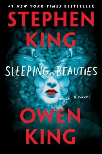 King, Owen Sleeping Beauties: A Novel