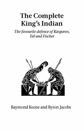 Jacobs, Byron The Complete King's Indian: The Favourite Defence of Kasparov, Tal and Fischer (Hardinge Simpole Chess Classics)