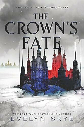 Skye, Evelyn The Crown's Fate (Crown's Game, Band 2)