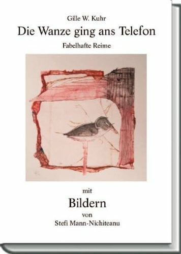 Mann-Nichiteanu, Stefi Die Wanze ging ans Telefon: Fabelhafte Reime