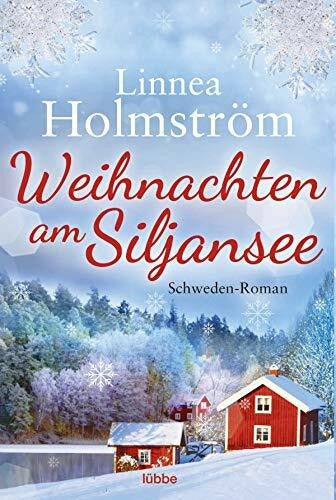 Holmström, Linnea Weihnachten am Siljansee: Schweden-Roman