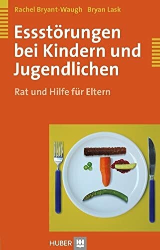 Erckenbrecht, Irmela Essstörungen bei Kindern und Jugendlichen: Rat und Hilfe für Eltern