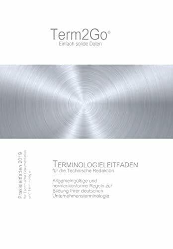 Bischoff, Julia Terminologieleitfaden für die Technische Redaktion | Praxisleitfaden für Technische Dokumentation und Terminologie: Allgemeingültige und ... Ihrer deutschen Unternehmensterminologie