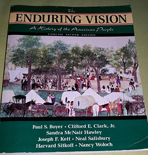 Boyer, Paul S. Enduring Vision: A History of the American People, Concise Edition