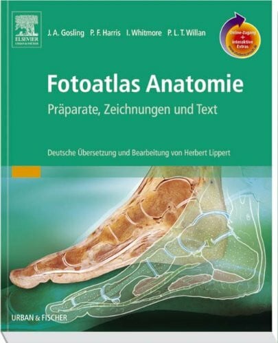 Lippert, Herbert Fotoatlas der Anatomie mit StudentConsult-Zugang: Präparate, Zeichnungen und Text: Präparate, Zeichnungen und Text. Mit Student-Consult-Zugang