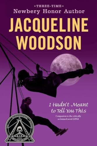 Woodson, Jacqueline I Hadn't Meant to Tell You This