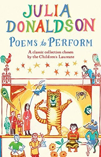 Melinsky, Clare Poems to Perform: A Classic Collection Chosen by the Children's Laureate