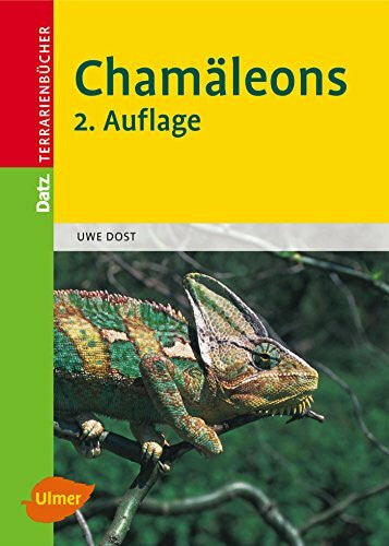 Dost, Uwe Chamäleons (Datz Terrarienbücher)