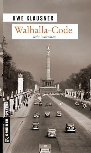 Klausner, Uwe Walhalla-Code: Kriminalroman