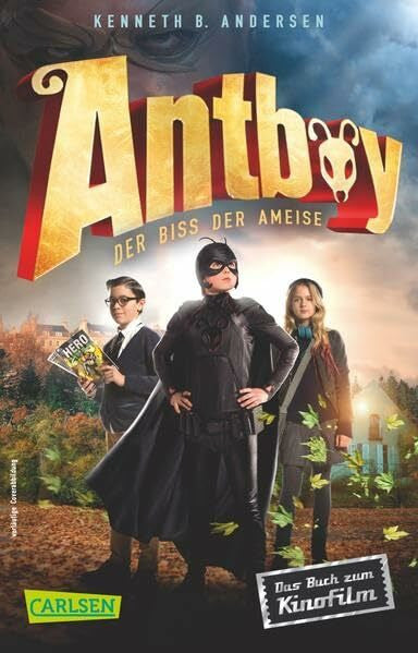 Dörries, Maike Antboy - Der Biss der Ameise: Das Buch zum Kinofilm
