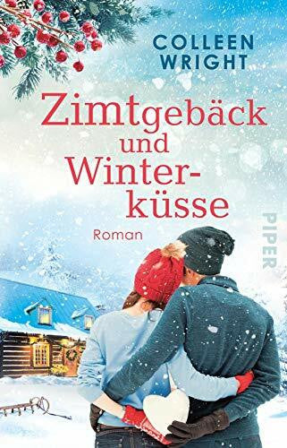 Schnell, Carina Zimtgebäck und Winterküsse: Roman