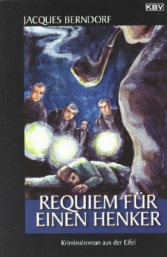 Berndorf, Jacques Requiem für einen Henker: Der 2. Siggi-Baumeister-Krimi: Ein Siggi-Baumeister-Krimi