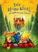 Bieber, Hartmut Der kleine König im kunterbunten Schloss