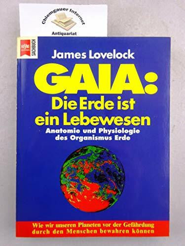 Lovelock, James Gaia, Die Erde ist ein Lebewesen