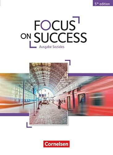 Williams, Isobel E. Focus on Success - 5th Edition - Soziales - B1/B2: Schulbuch