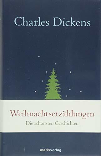 Kolb, Carl Weihnachtserzählungen: Die schönsten Geschichten (marixklassiker)