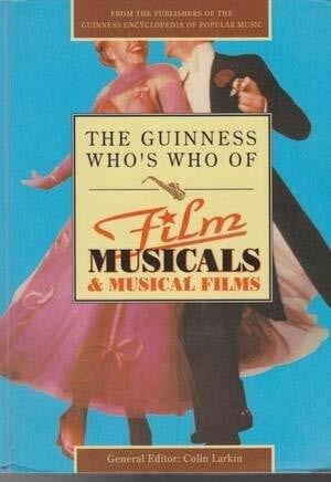Larkin, Colin The Guinness Who's Who of Film Musicals
