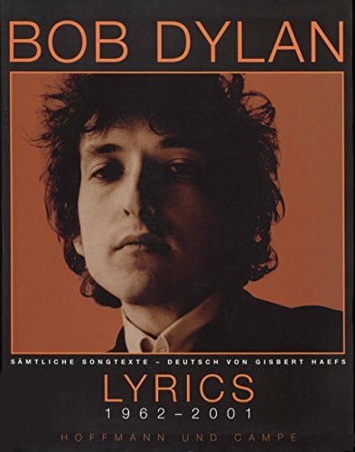 Gisbert Haefs Bob Dylan Lyrics 1962-2001