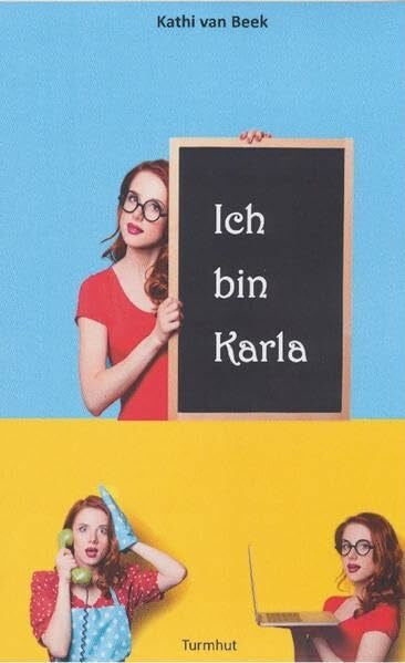 van Beek, Kathi Ich bin Karla