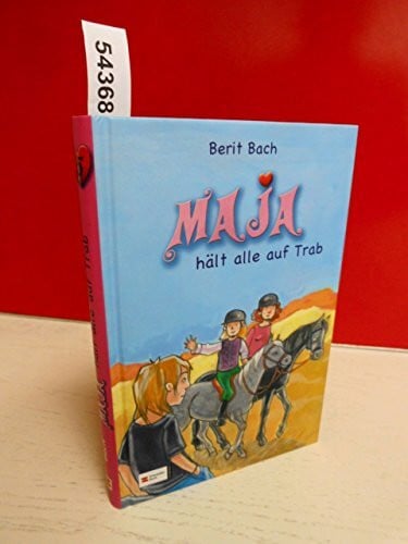 Bach, Berit Maja, Band 5: Maja hält alle auf Trab