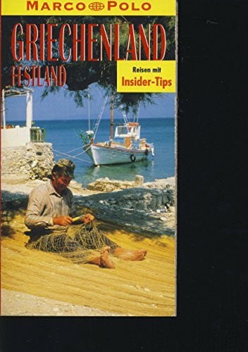 Griechenland. Festland. Marco Polo Reiseführer. Mit Insider- Tips