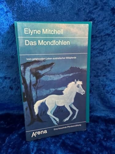 Hofbauer, Friedl Das Mondfohlen (Arena Taschenbücher)