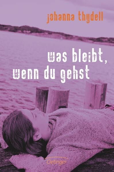 Selzer, Tanja Was bleibt, wenn du gehst