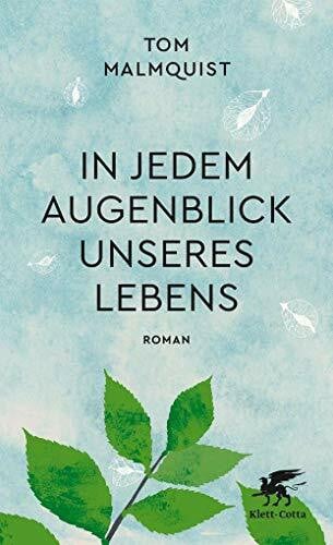 Kosubek, Gisela In jedem Augenblick unseres Lebens: Roman