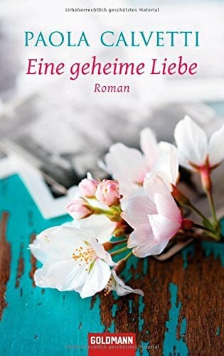 Franz, Claudia Eine geheime Liebe: Roman