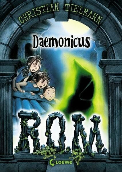 Tielmann, Christian R.O.M. (Band 1) - Daemonicus: Mystery-Kinderbuch im alten Rom für Mädchen und Jungen ab 9 Jahre