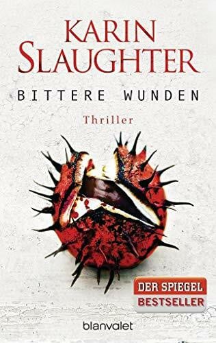 Berr, Klaus Bittere Wunden: Thriller (Georgia-Serie, Band 4)