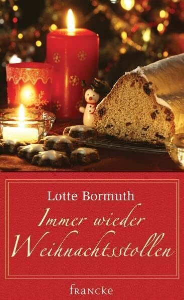 Bormuth, Lotte Immer wieder Weihnachtsstollen