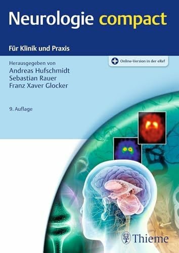Hufschmidt, Andreas Neurologie compact: Für Klinik und Praxis