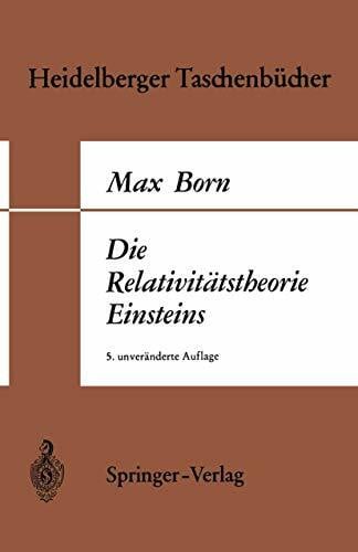 Walter Biem Die Relativitätstheorie Einsteins (Heidelberger Taschenbücher, Bd.1)