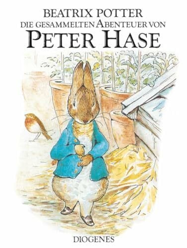 Schmölders, Claudia Die gesammelten Abenteuer von Peter Hase (Kinderbücher)