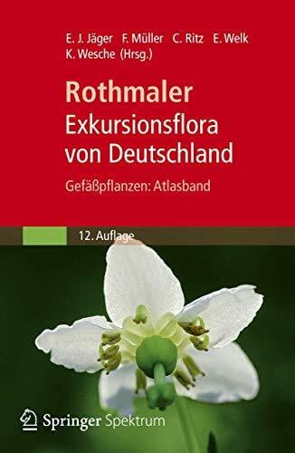 Jäger, Eckehart Rothmaler - Exkursionsflora von Deutschland, Gefäßpflanzen: Atlasband