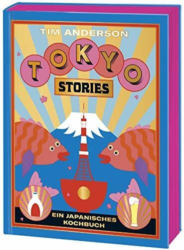trans texas publishing services GmbH TOKYO: Ein japanisches Kochbuch