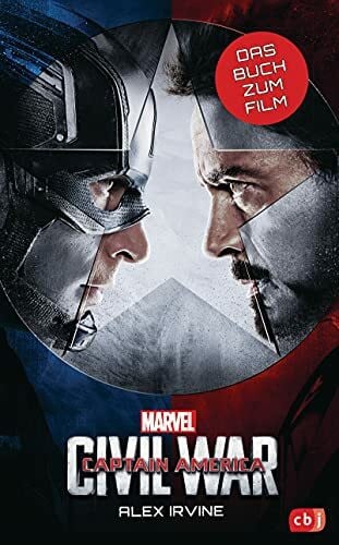 Fricke, Kerstin MARVEL Captain America – Civil War: Das Buch zum Film ab 10 Jahren (Die Marvel-Filmbuch-Reihe, Band 11)