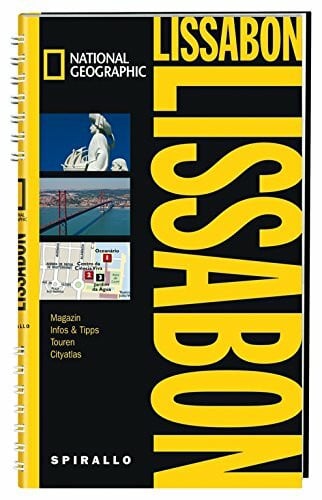 Katja Zöllner NATIONAL GEOGRAPHIC Spirallo Reiseführer Lissabon: Magazin, Infos & Tipps, Touren, Cityatlas