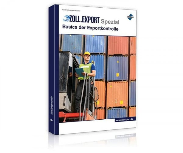 Forum Verlag Herkert GmbH Zoll.Export-Spezial: Basics der Exportkontrolle