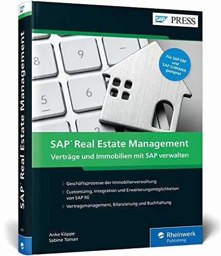 Toman, Sabine SAP Real Estate Management: Ihr umfassendes Handbuch zum Immobilienmanagement mit SAP RE (SAP PRESS)