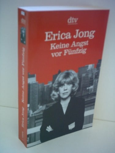 Scheidt, Elke vom Keine Angst vor Fünfzig: Roman (dtv Literatur)