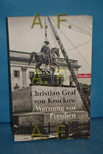 Krockow, Christian Graf von Warnung vor Preußen