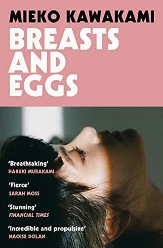 Boyd, David Breasts and Eggs: A powerful and intimate novel about what it means to be a woman in modern Japan