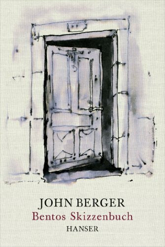 Berger, John Bentos Skizzenbuch