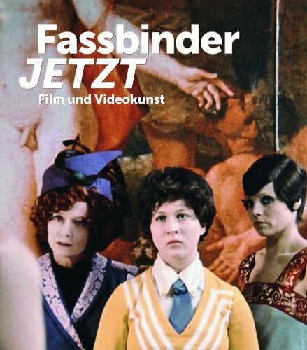 Deutsches Filminstitut - DIF Fassbinder JETZT: Film und Videokunst