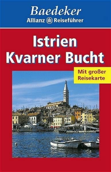 Baedeker Allianz Reiseführer Istrien/Kvarner Bucht