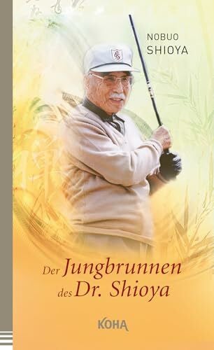 Shioya, Nobuo Der Jungbrunnen des Dr. Shioya
