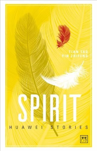 Zhifeng, Yin Spirit: Huawei Stories