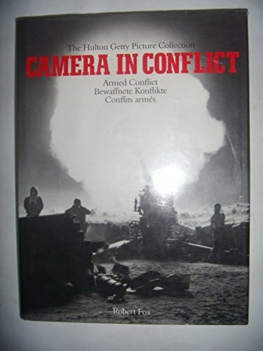 Yapp, Nick Camera in Conflict. Armed Conflict / Bewaffnete Konflikte / Conflits armés